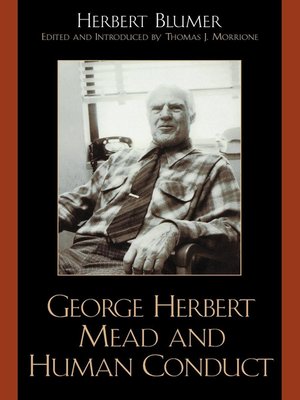 cover image of George Herbert Mead and Human Conduct